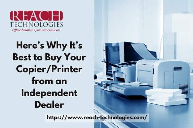 advantages of buying a copier or printer from a dealer