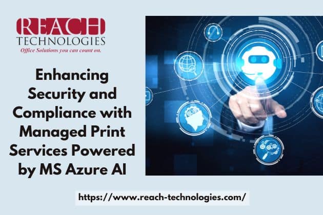 MS AZURE AI for MANAGED PRINT SERVICES SECURITY AND COMPLIANCE