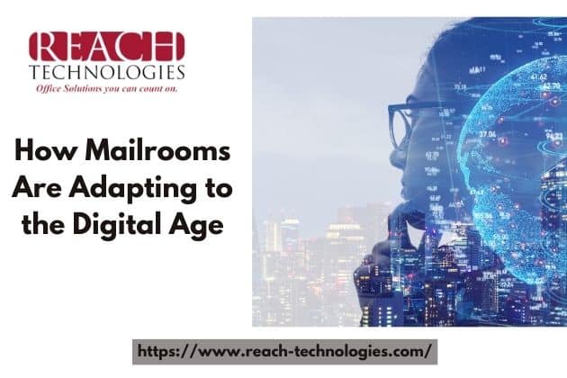 how mailrooms are adapting to the digital age