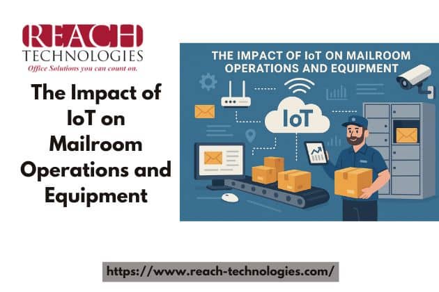 The Impact of IoT on Mailroom Operations and Equipment