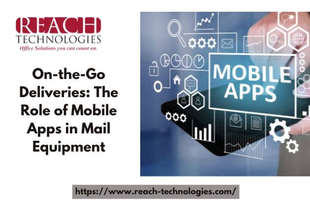 The Role of Mobile Apps in Mail Equipment