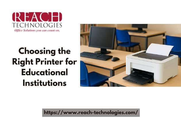 Choosing the Right Printer for Educational Institutions