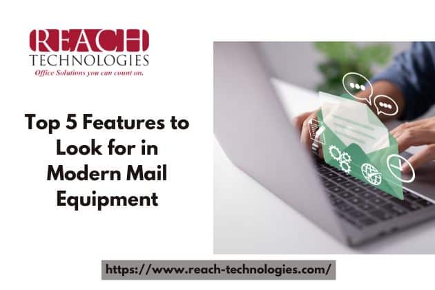 Top 5 Features to Look for in Modern Mail Equipment