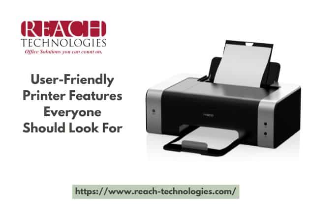 User-Friendly Printer Features Everyone Should Look For